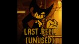 [Fnf Indie Cross] – Last Reel – (Unused Beta) But only Bendy sings it