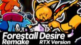 Forestall Desire Remake RTX | Friday Night Funkin'