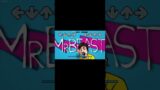 Friday Night Funkin Vs MrBeast Part 104  Beast Appear Song #Shorts