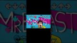 Friday Night Funkin Vs MrBeast Part 76 Beast Appear Song #Shorts