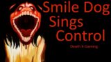 Friday Night Funkin' – Control But Smile Dog Sings It (My Cover) FNF MODS
