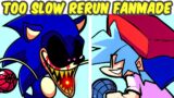 Friday Night Funkin' VS Sonic EXE Too Slow Rerun Fanmade VS Too Slow Encore V2 (FNF MOD/HARD)