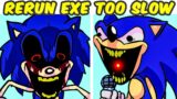 Friday Night Funkin' VS Sonic.EXE / Too Slow Rerun Fanmade (FNF MOD/Encore)