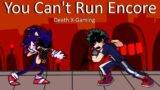 Friday Night Funkin' – You Can't Run Encore But It's Sonic.Exe Vs Deku (My Cover) FNF MODS
