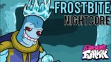 Frostbite (Nightcore) | Friday Night Funkin' | Castle Crashers