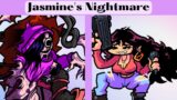Jasmine's (awful) Nightmare [Baddies: Nightmare] | Friday Night Funkin | Mods