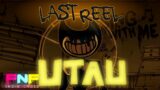 Last Reel – FNF ( UTAU Cover )