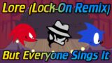 Lore (Lock-On Remix) | But everyone sings it | LOCK-ON: Friday Night Funkin' [ MIDI / FLP ]