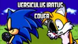 Versiculus Iratus (Sonic?? and Tails) | FNF Cover
