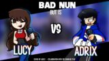 Bad Nun but is Lucy vs Adrix   Friday Night Funkin COVER