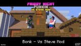 Bonk – Vs Steve | Friday Night Funkin' (READ DESC)