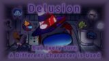 Delusion but Every Turn A Different Character Is Used + UST DL ( FNF UTAU )