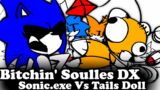 FNF | Bitchin' Soulles DX – Sonic.exe Vs Tails Doll | Mods/Hard/FC |