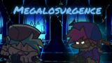 [FNF Coruption: Reimagined] Megalosurgence
