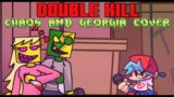 [FNF] DOUBLE CRASH | Double Kill Cover | Chaos and Georgia Double Kill Geometry Mix