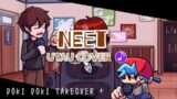 FNF: Doki Doki Takeover + – Neet [UTAU Cover]