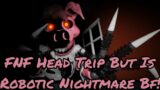 FNF Head Trip But Is Robotic Nightmare Bf! / Roblox Piggy Animation