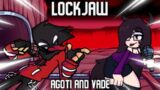FNF | Lockjaw But Agoti And Vade Sings It (Cover)