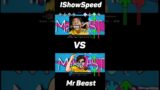FNF Mr Beast Vs IShowSpeed Mod #fnf #fridaynightfunkin #shorts