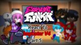 FNF React To Imposter V4 Part 5