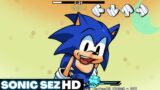 [FNF] Sonic Sez | HD Version