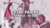 FNF UTAU – Sarvente sings Parish (Slowed + Reverb)