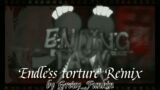 FNF:Ending Pain-Endless Torture Greay Remix