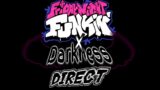 FRIDAY NIGHT FUNKIN': DARKNESS DIRECT ANNOUNCEMENT (@DyanEstella @nyaadiauwu @Darkness_Takeover)
