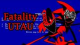 Fatality FNF – UTAU Version (8k Subscriber Special)