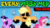 Friday Night Funkin' All New VS Pibby MLP Mods Till Now | Pibby My Little Pony (Pibby X FNF Mods)