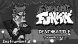 Friday Night Funkin' – Deathbattle (FANMADE) – Instrumental ver.
