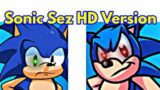 Friday Night Funkin' Sonic Sez HD Version / Sonic (FNF Mod/Encore + Cover)