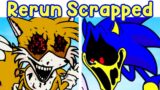 Friday Night Funkin': Sonic.EXE Rerun Scrapped + Bonus Songs [Sunshine.EXE Rerun] FNF Mod