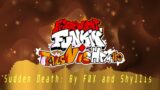 Friday Night Funkin' Tails Nightmare OST; Sudden Death (Ft. @shyllis )