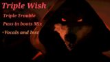 Friday Night Funkin' Triple Wish Remasted (Triple Trouble Puss in boots Mix)