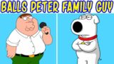 Friday Night Funkin' VS Family Guy | Balls Peter High Effort | Come Learn With Pibby x FNF Mod