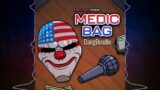 Medic Bag – FNF vs Payday [What If | FLP]