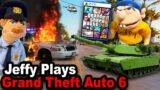 SML Movie: Jeffy Plays Grand Theft Auto 6
