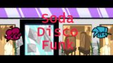 Soda Disco Funkin' (FNF Soda Disco Funk Gf and Bf Cover)