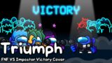 Triumph | FNF VS Impostor Victory Cover