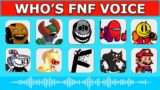 FNF – Guess Character by Their VOICE | Guess The Character | ORANGE ANNOYING, KILLI WILLI, RUSH…