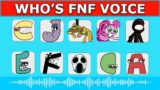 FNF – Guess Character by Their VOICE | Guess The Character | AMBUSH, BUNZO, MOMMY, BOXY BOO…