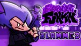 BLAMMED – FNF: THE UNKNOWN SIDE