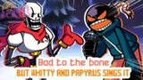 Bad To The Bone but Whitty and Papyrus Sings It [REMASTERED] FNF Cover