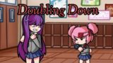 Catfighting Down (FNF Doubling Down but Yuri and Natsuki sing it)