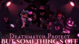 Deathmatch Project (But Something’s Off) FNF Corruption Takeover