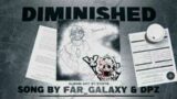 Diminished (with DPZ) – FNF INFINITE: VS. Anders OST