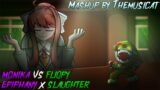 Epiphany x Slaughter / Monika Vs Fliqpy [FNF Mashup]