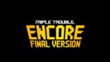 (FAN-MADE) FNF Vs. Sonic.EXE 3.0 – Triple Troble [Encore] Final Take Ft: @Castronium