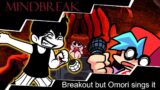 [FNF COVER] MindBreak (Breakout but Omori sings it)
